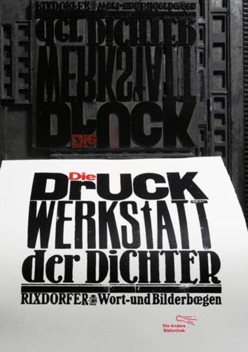 Die Druckwerkstatt Der Dichter | Rixdorfer Wort- Und Bilderbögen | Uwe