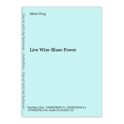 Live Wire-Blues Power King, Albert: