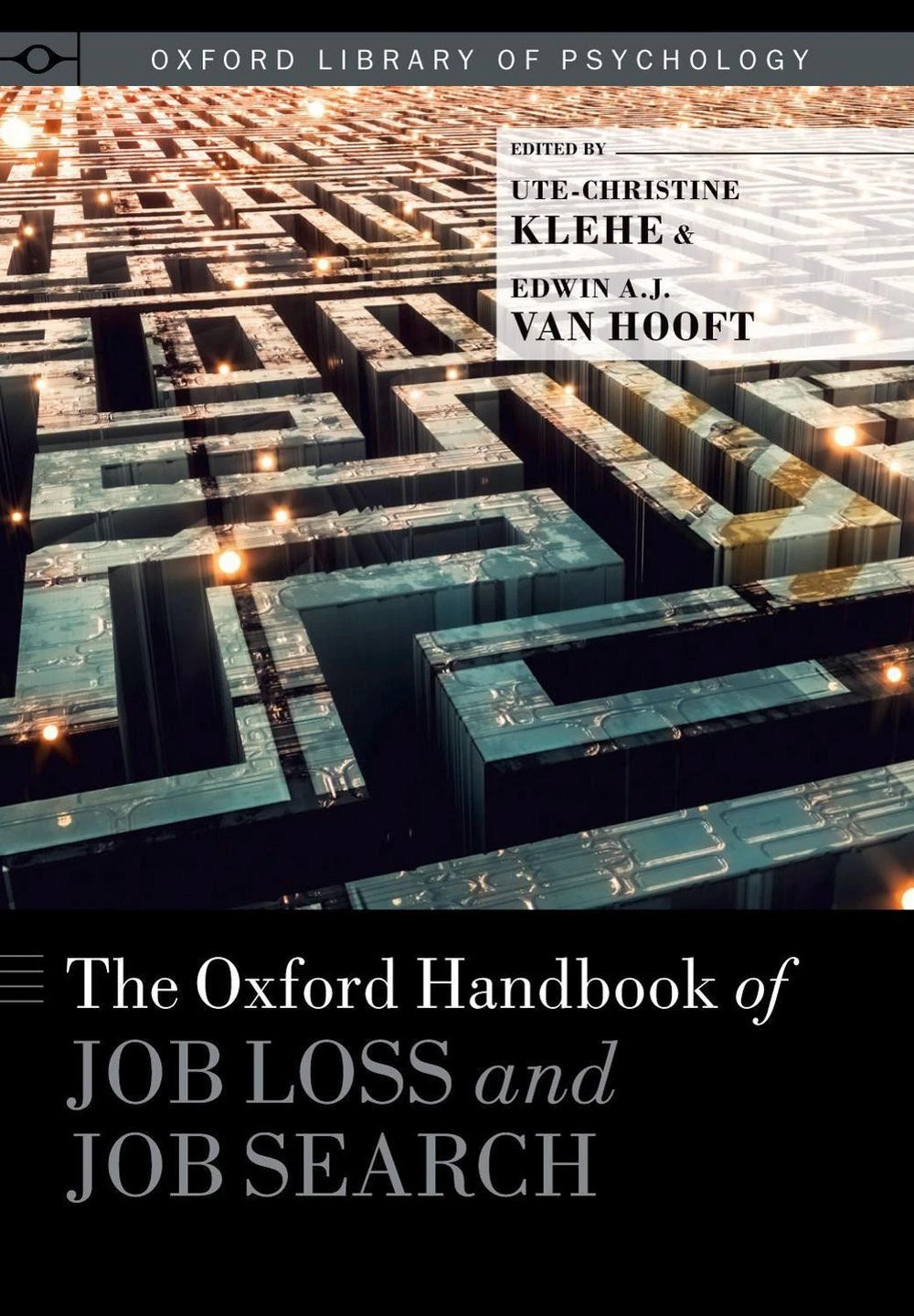 VANS The Oxford Handbook of Job Loss and Job Search by Ute Christine Klehe (English)