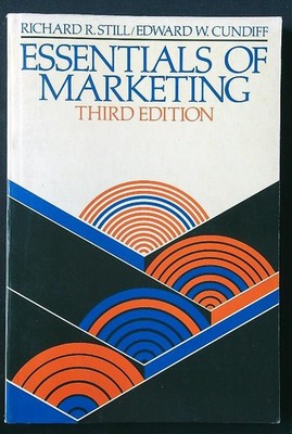 ESSENTIALS OF MARKETING STILL - CUNDIFF PRENTICE-HALL 1986 \ BROSCHURA
