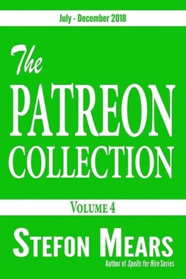 The Patreon Collection: Volume 4 By Stefon Mears - New Copy - 9781948490993