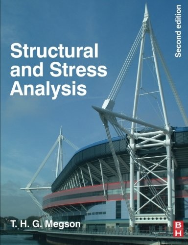 Structural and Stress Analysis,T.H.G. Megson