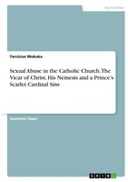 Tarcisius Mukuka | Sexual Abuse In The Catholic Church. The Vicar Of Christ,...