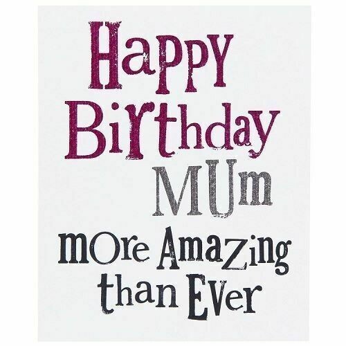 Mum Happy Birthday Brightside more amazing than ever