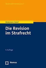 Die Revision im Strafrecht (NomosReferendariat) Buch Nomos