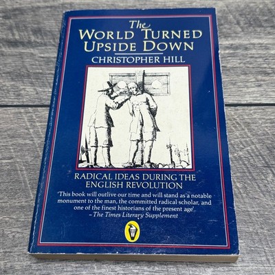 The World Turned Upside Down Christopher Hill 1988 Peregrine Books History