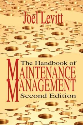 Handbook of Maintenance Management by Joel Levitt (2009, Hardcover, Revised...