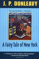 A Fairy Tale of New York (Donleavy, J. P.) by Donleavy, J. P. Paperback Book The