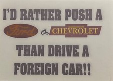 Vintage I d Rather Push A Ford Or Chevrolet Mini Hot Peel Iron On Transfer
