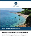 Jean Michel Andrianasolo | Die Rolle Der Diplomatie | Taschenbuch | Deutsch