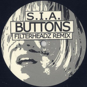 S.I.A. - Buttons (Filterheadz Remix) - Dutch Promo 12'' Vinyl - 2008 - SIA