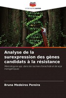 Bruna Medeiros Pereira | Analyse De La Surexpression Des GèNes Candidats à La...
