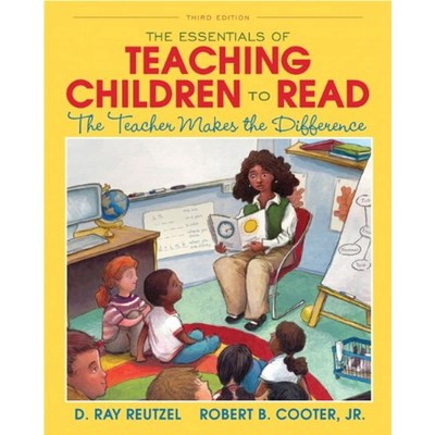 The Essentials of Teaching Children to Read: The Teacher Makes the Differenc...