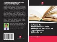 Sistema De RecomendaçãO Web Baseado No HistóRico De Pesquisas Dos Utilizadores