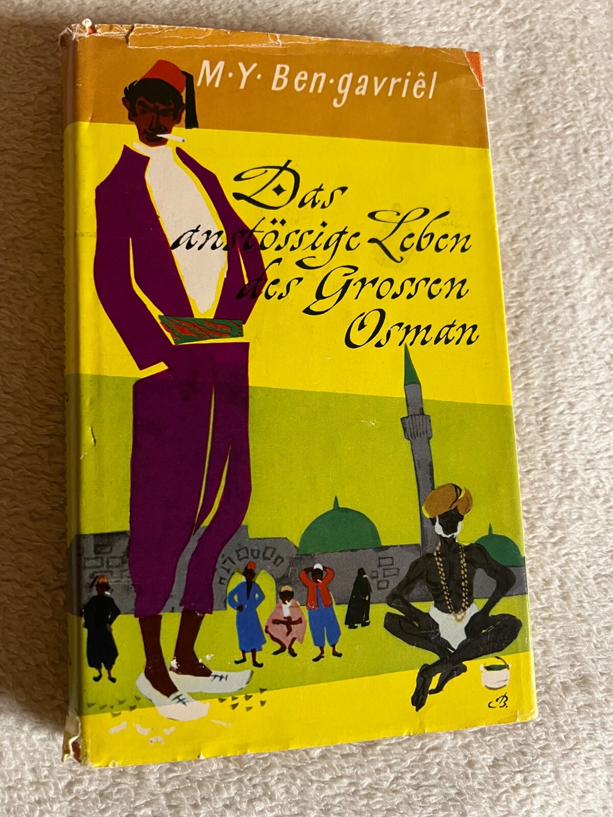 Das anstößige Leben des Großen Osman von M.Y. Ben-Gavriel | 1117