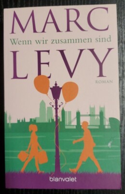 Wenn wir zusammen sind von Marc Levy (2017, Taschenbuch)