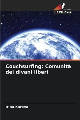 Couchsurfing: Comunit? dei divani liberi by Irina Kareva (Italian) Paperback Boo