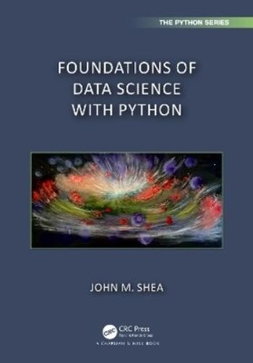 John M. Shea Foundations of Data Science with Python (Taschenbuch)