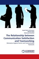 The Relationship Between Communication Satisfaction And Teamworking Seyed Rahim