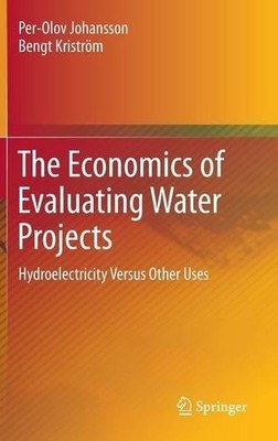 The Economics of Evaluating Water Projects - 9783642276699