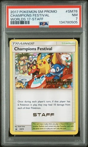 2017 POKEMON SM BLACK STAR PROMO WORLDS 17-STAFF #SM78 CHAMPIONS FESTIVAL PSA 7