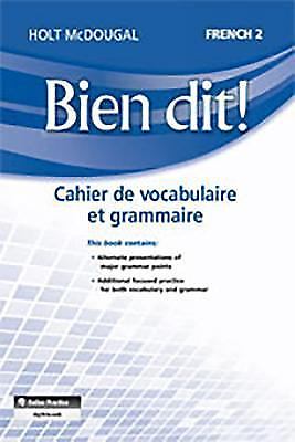 Bien Dit!: Vocabulary and Grammar Workbook Student Edition Level 2 (French Edi..