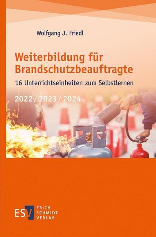 Weiterbildung Für Brandschutzbeauftragte, Wolfgang J. Friedl