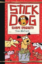 Stick Dog Slurps Spaghetti - Hardcover By Watson, Tom - GOOD