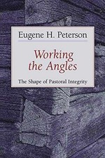 Working the Angles: The Shape of - Paperback, by Peterson Eugene H. - Very Good