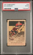 1951 PARKHURST GUS BODNAR 40 GOOD RC PSA 2 HOCKEY CHICAGO BLACKHAWKS