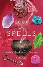 Book of Spells (Soraya) by Soraya Paperback Book The Cheap