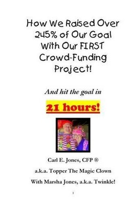 How We Raised Over 245% of Our Goal With Our FIRST Crowd-Funding Project!: What