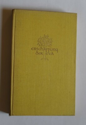 1701010 Franz Karl Ginzkey - Erschaffung der Eva - Ein epischer Gesang 1941