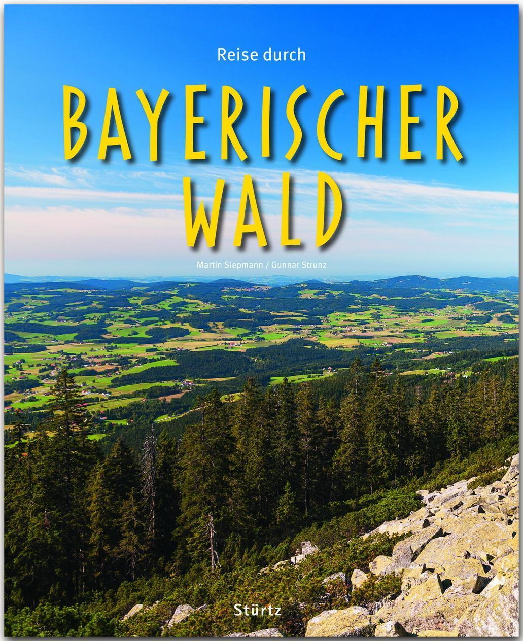 Reise Durch Bayerischer Wald Gunnar Strunz