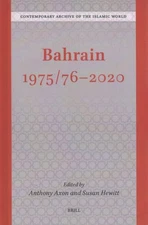 Bahrain 1975/76-2020, Hardcover by Axon, Anthony (EDT); Hewitt, Susan (EDT), ...