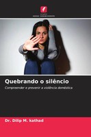 Dilip M. Kathad | Quebrando O SilêNcio | Taschenbuch | Portugiesisch (2026)
