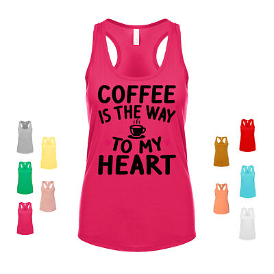 Coffee Is The Way To My Heart love cafe latte americano black Women's Tank