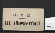 Great Eastern Railway. GER - Luggage Label (1437)  Great Chesterford