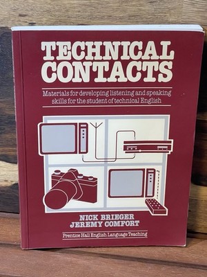 Technical Contacts: Materials for Developing Listening and Speaking Skills for t