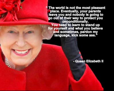 HER MAJESTY QUEEN ELIZABETH II QUOTE THE WORLD IS NOT THE PHOTO VARIOUS SIZES