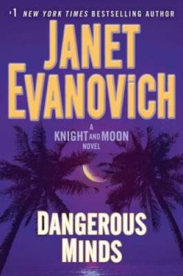 Dangerous Minds: A Knight and Moon Novel - Hardcover - VERY GOOD