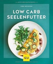 Low-Carb-Seelenfutter (GU KüchenRatgeber) von Wetzs... | Buch | Zustand sehr gut