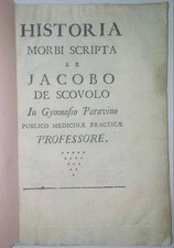 Settecentina- Historia morbi scripta ab Jacobo de Scovolo libro antico medicina 