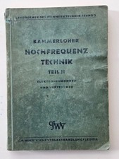 Kammerloher Hochfrequenztechnik Teil II, Elek...