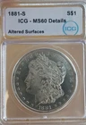 1881-S Morgan 90 % Silver Dollar MS60 Details ICG