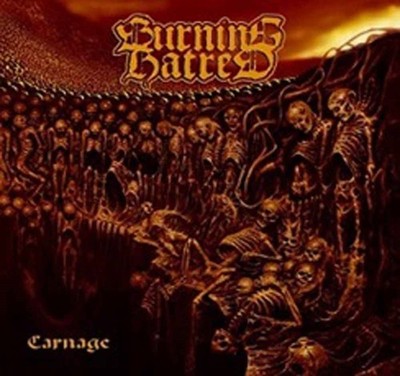 BURNING HATRED - CARNAGE - CD - F600z