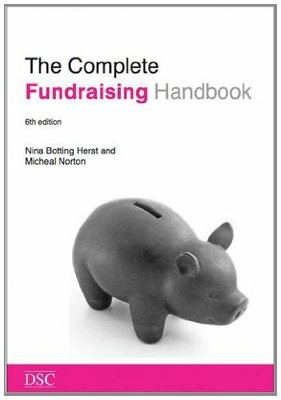 The Complete Fundraising Handbook by Norton, Michael 1906294577 FREE Shipping
