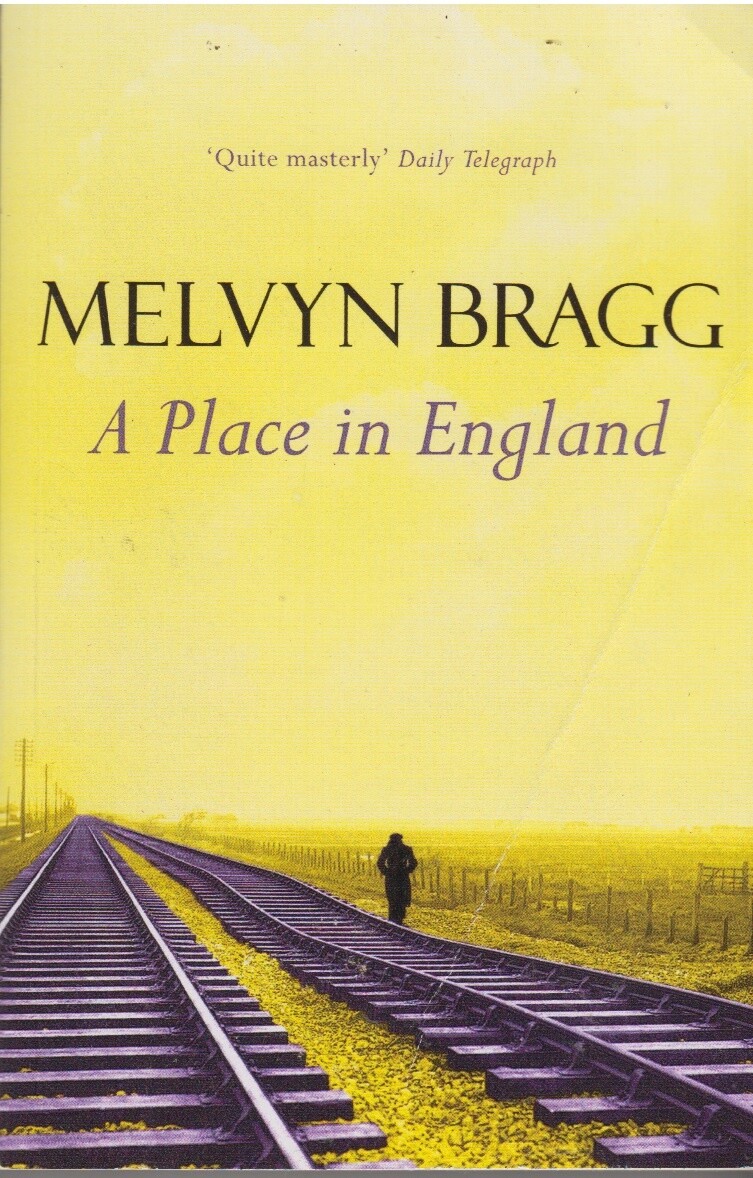 A Place in England - Melvyn Bragg - Sceptre - Good - Paperback
