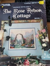 THOMAS KINKADE ROSE ARBOR COTTAGE   BOOK 2 CROSS STITCH PATTERN