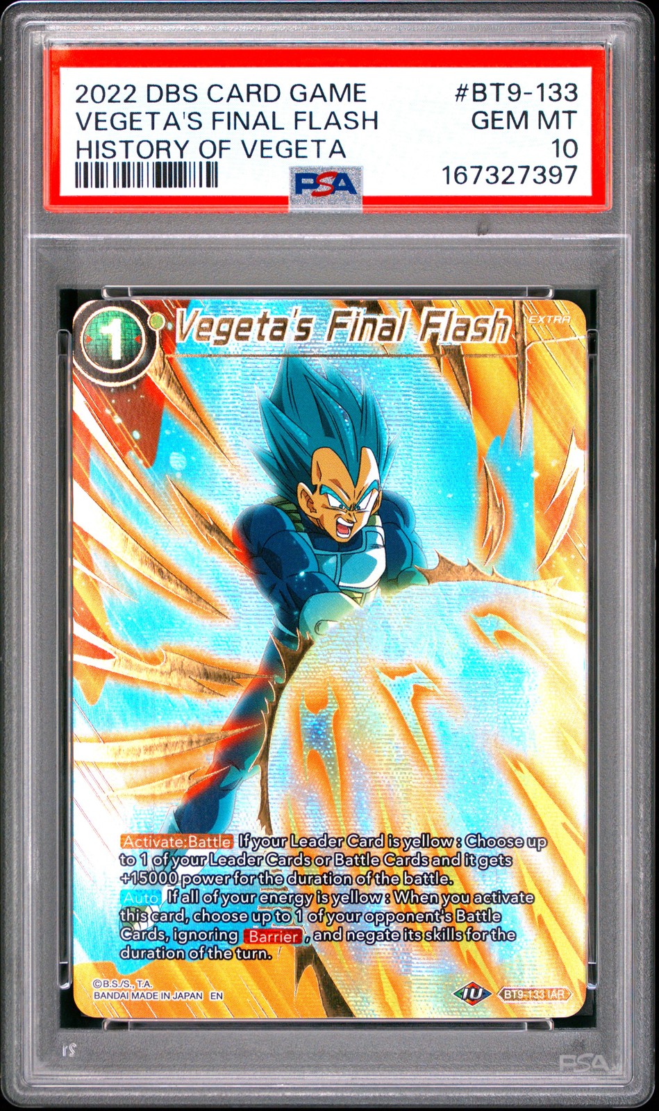 2022 DRAGON BALL SUPER CARD #BT9-133 VEGETA'S FINAL FLASH PSA 10